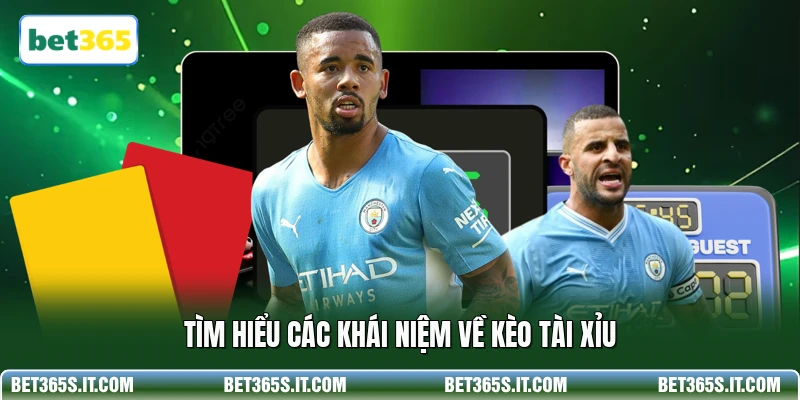 Tìm hiểu các khái niệm về kèo tài xỉu